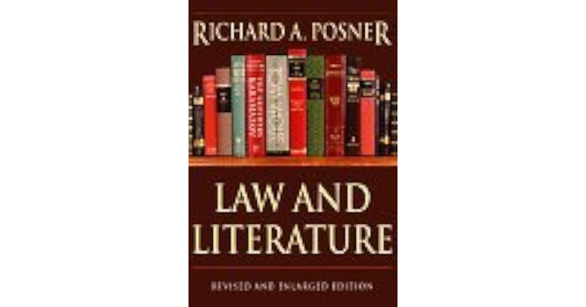 Law and Literature by Richard A. Posner