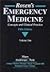 Rosen's Emergency Medicine by Ron M. Walls