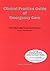 Clinical Practice Guide of Emergency Care: The Ultimate Core Curriculum