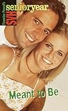 Meant to Be (SVH Senior Year, #28)
