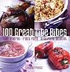 100 Great Lite Bites: High Energy*Fast Food*Naturally Healthy 100 Great Lite Bites: High Energy*Fast Food*Naturally Healthy