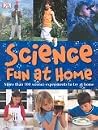 Science Fun at Home Science Fun at Home