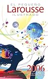 El pequeno Larousse ilustrado 2006