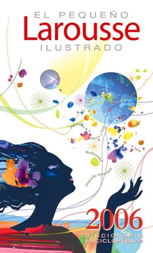El pequeno Larousse ilustrado 2006 (Hardcover)