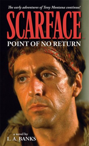 Point of No Return (Scarface, #2)