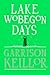Lake Wobegon Days by Garrison Keillor