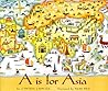 "A" Is For Asia