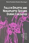 Falls in Epileptic and Non-epileptic Seizures During Childhood Falls in Epileptic and Non-epileptic Seizures During Childhood