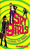 License to Thrill (Spy Girls, #1)