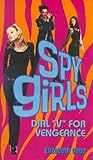 Dial V for Vengeance (Spy Girls, #5) Dial V for Vengeance (Spy Girls, #5)