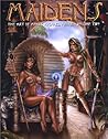Maidens: The Art of Monte Michael Moore