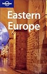 Lonely Planet Eastern Europe Lonely Planet Eastern Europe