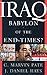 Iraq: Babylon of the End Ti...