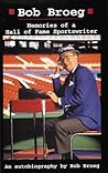 Bob Broeg: Memories of a Hall of Fame Sportswriter