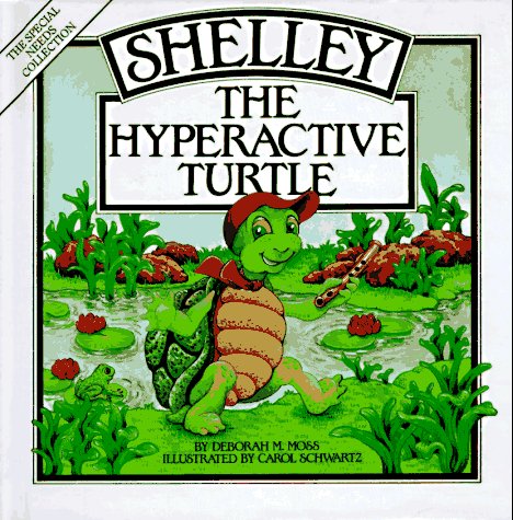 Shelley, the Hyperactive Turtle (Hardcover)