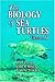 Biology of Sea Turtles, Vol. 2 by Peter L. Lutz