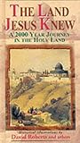 The Land Jesus Knew: A 2000 Year Journey in the Holy Land The Land Jesus Knew: A 2000 Year Journey in the Holy Land