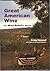 Great American Wine: The Wine Rebel's Manual