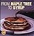 From Maple Tree to Syrup by Melanie Mitchell