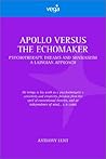 Apollo Versus the Echomaker Apollo Versus the Echomaker