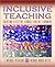 Inclusive Teaching: Creating Effective Schools for All Learners