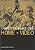 There's No Place Like Home Video