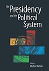 The Presidency and the Political System