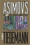 Aurora (Isaac Asimov's Robot Mystery, #3)