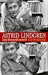 Astrid Lindgren: Zum Donnerdrummel! Ein Werkporträt