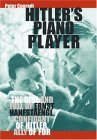 Hitler's Piano Player: The Rise and Fall of Ernst Hanfstaengl, Confidante of Hitler, Ally of FDR (Hardcover)