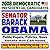 2008 Democratic Presidential Candidates: Senator Barack Obama - Public Papers, Speeches, Policies, News (CD-ROM)
