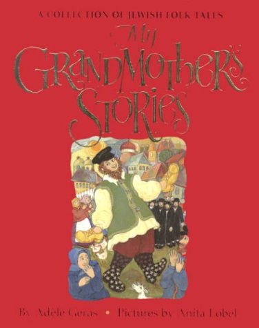 My Grandmother's Stories: A Collection of Jewish Folk Tales (Hardcover)