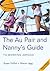 The Au Pair & Nanny's Guide: To Working Abroad