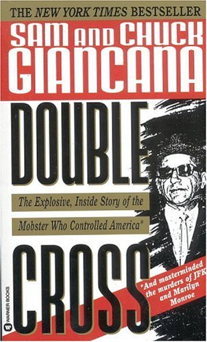Double Cross: The Explosive, Inside Story of the Mobster Who Controlled America (Mass Market Paperback)