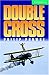 Double Cross Level 3 Book with Audio CDs (2) Pack (Cambridge English Readers)