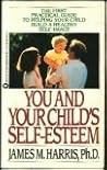 You and Your Child's Self-Esteem