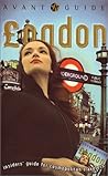 Avant-Guide London : Insiders' Guide for Cosmopolitan Travelers Avant-Guide London : Insiders' Guide for Cosmopolitan Travelers