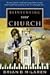 Reinventing Your Church by Brian D. McLaren Reinventing Your Church by Brian D. McLaren