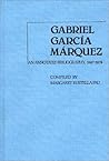 Gabriel Garcia Marquez: An Annotated Bibliography, 1947-1979 Gabriel Garcia Marquez: An Annotated Bibliography, 1947-1979