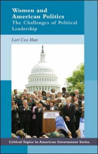 Women and American Politics: The Challenges of Political Leadership (Paperback)