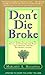 Don't Die Broke: Taking Money Out of Your IRA, 401(k), or Other Savings Plan - and Creating Lasting Retirement Income