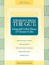 Straight from the Gut: Living with Crohn s Disease & Ulcerative Colitis