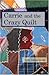 Carrie and the Crazy Quilt by Nelda Johnson Liebig