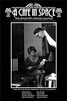 A Cafe in Space: The Anais Nin Literary Journal, Vol. 3