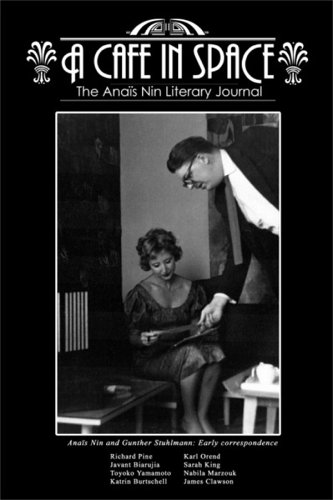 A Cafe in Space: The Anais Nin Literary Journal, Vol. 3 (Paperback)