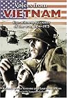 Voices from Vietnam: Eye-witness Accounts of the War: 1954-1975