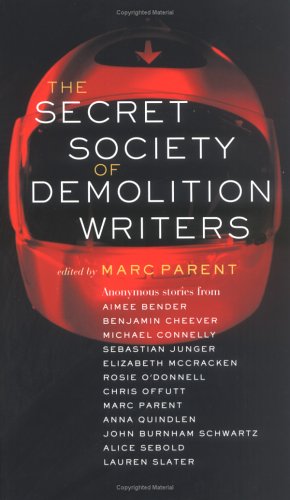 The Secret Society of Demolition Writers (Hardcover)