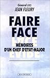 Faire Face: Mémoires D'un Chef D'état Major De L'armée De L'air