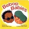 Bebop Babies