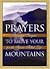 Prayers To Move Your Mountains <i>powerful Prayers For The Sp... by Michael Klassen